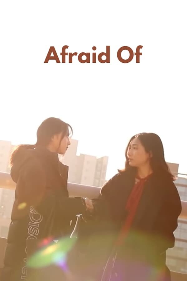 Afraid Of海报